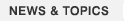 NEWS & TOPICS